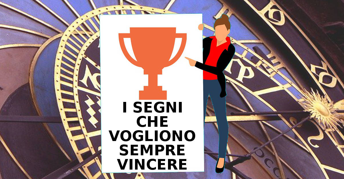 Vogliono vincere sempre! Questi 4 segni sono i più competitivi dello zodiaco Vogliono vincere sempre! Questi 4 segni sono i più competitivi dello zodiaco