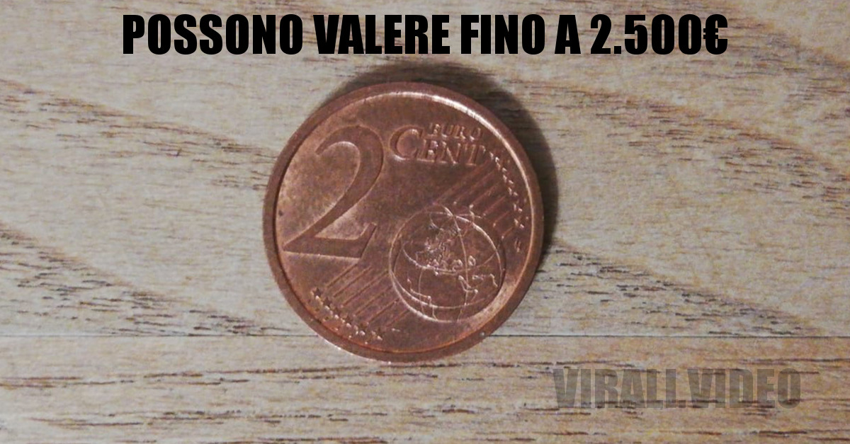 Sapete che esistono monete da 2 centesimi che possono valere anche 2.500 euro? Ecco da cosa dipende! Sapete che esistono monete da 2 centesimi che possono valere anche 2.500 euro? Ecco da cosa dipende!